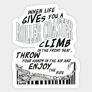 When Life Gives You A Roller Coaster Sticker